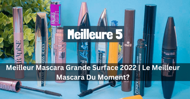 Meilleur Mascara Grande Surface